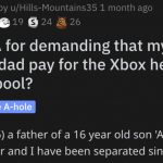 Controlling Stepdad Throws Son's Xbox In The Pool, Dad Wants Payment For A New Xbox