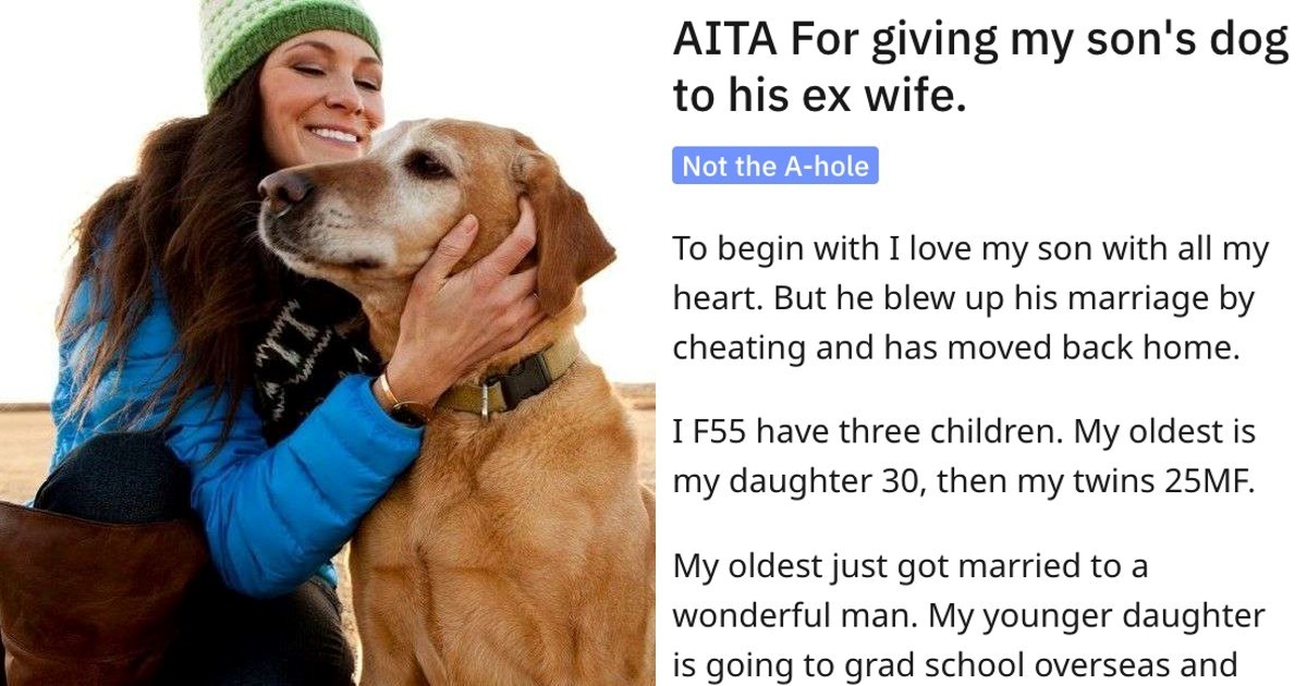 Irresponsible Son Moves Back Home After Cheating On His Wife, Mom Gives His Dog Back to His Ex-Wife
