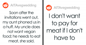 Vegan Bride Wants To Serve Vegan Food At Her Wedding, Uncle Wants To Eat Meat, Drama Ensues