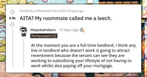 Tenant Calls Landlord "A Leech" For Renting Out The Second Room Of The House And Quitting Her Job